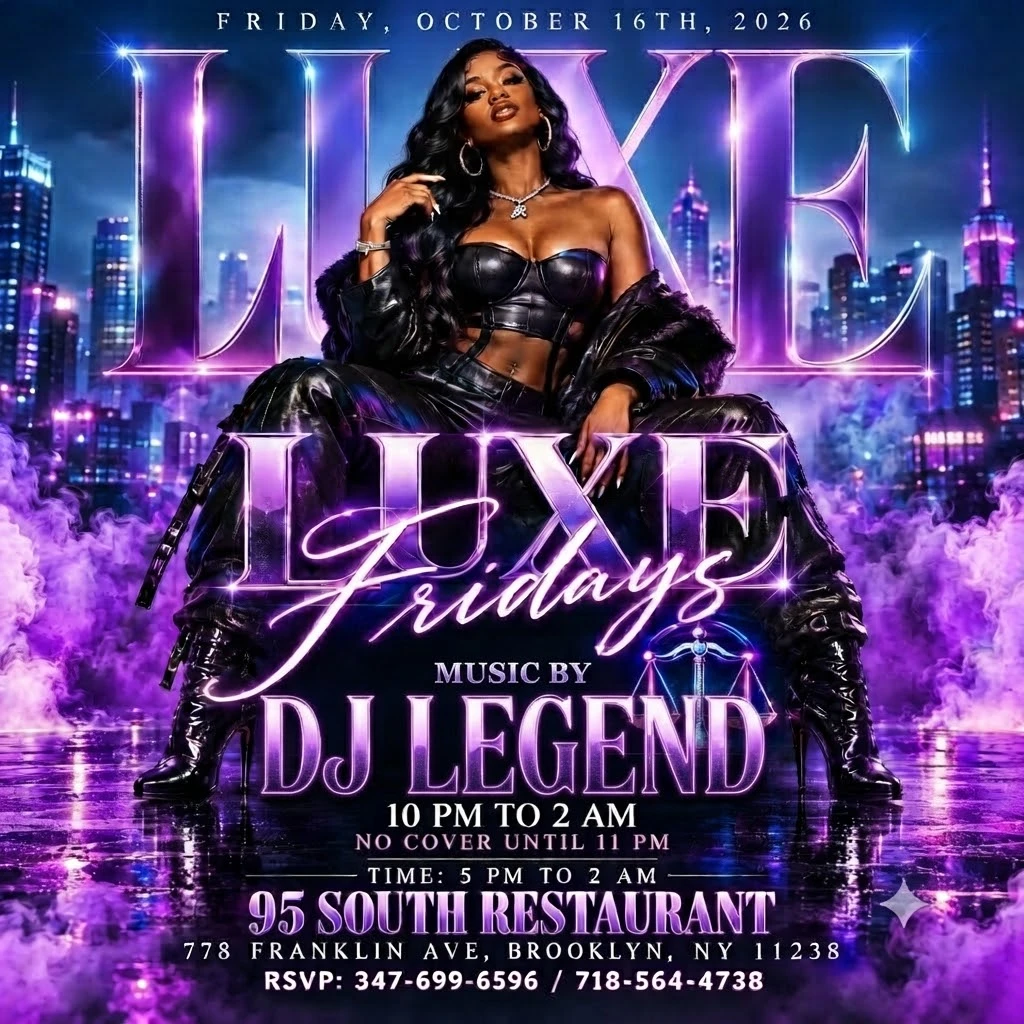 Luxe Fridays at 95 South Soul Food Restaurant, Brooklyn – event flyer